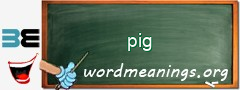 WordMeaning blackboard for pig